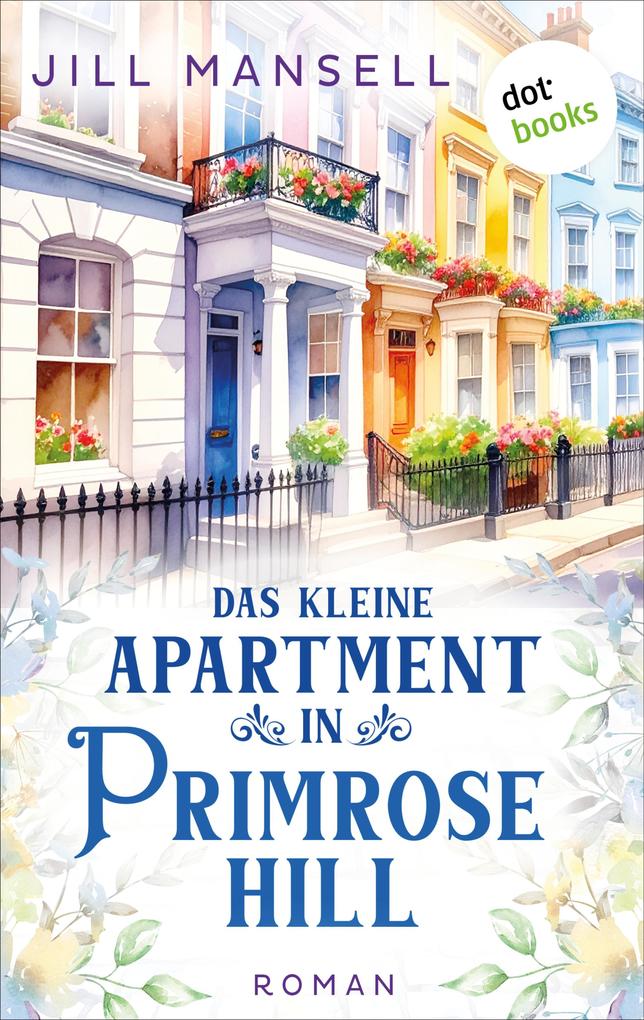 Produktbild: Das kleine Apartment in Primrose Hill | Jill Mansell