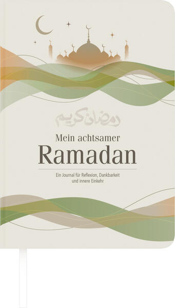 Produktbild: Mein achtsamer Ramadan | Neumann Verlage GmbH & Co. KG