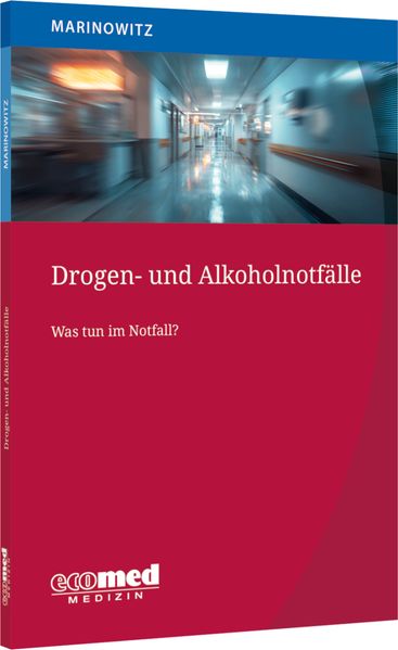 Produktbild: Drogen- und Alkoholnotfälle | Rosa Marinowitz