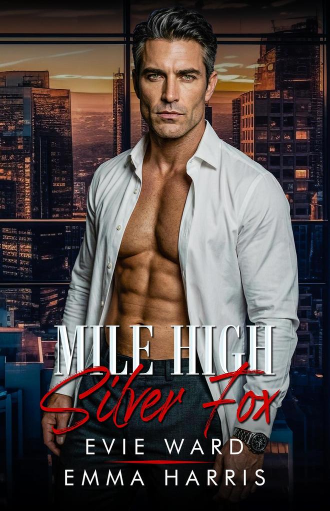 Produktbild: Mile High Silver Fox | Evie Ward, Emma Harris