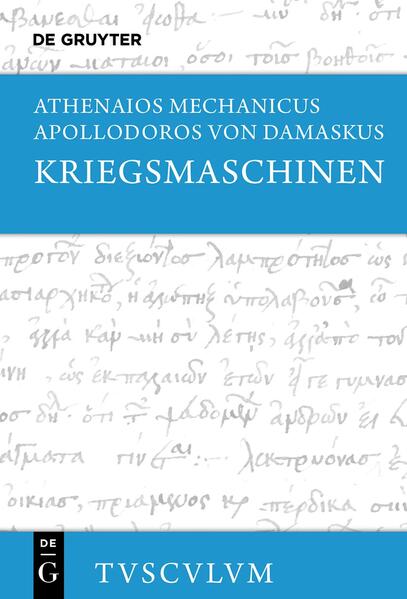 Produktbild: Kriegsmaschinen | Athenaios Mechanicus, Apollodoros von Damaskus