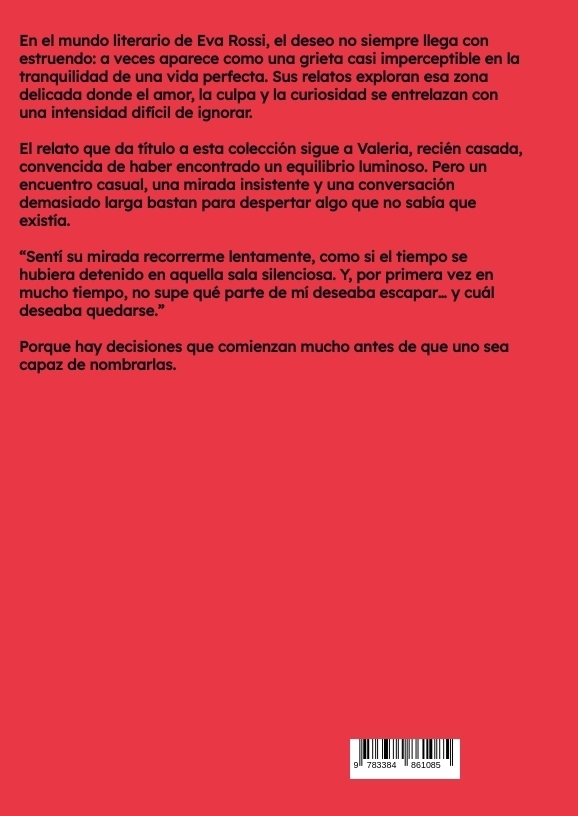 Weitere Ansicht: La primera traición nunca se olvida | Eva Rossi