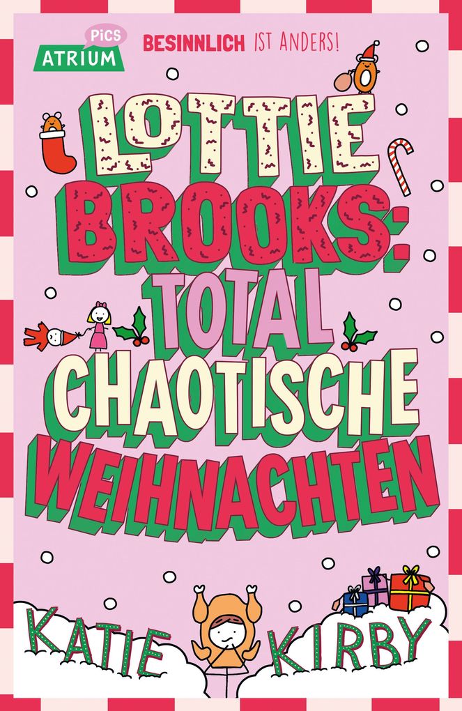 Weitere Ansicht: Lottie Brooks: Total chaotische Weihnachten | Katie Kirby