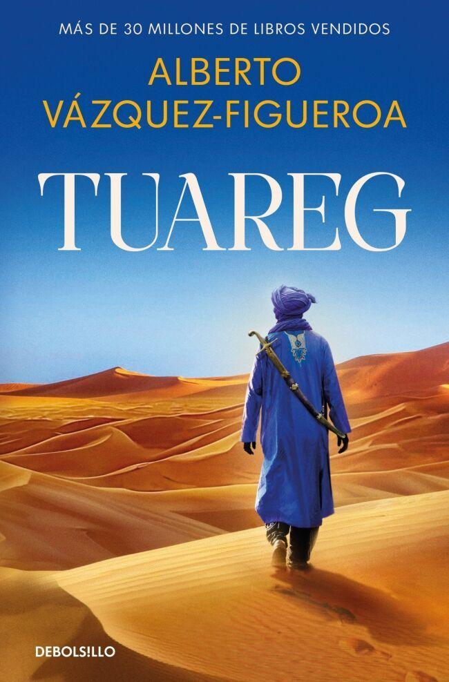 Weitere Ansicht: Tuareg (Spanish Edition) | Alberto Vàzquez-Figueroa