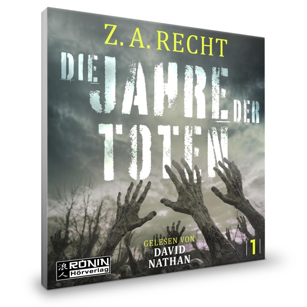 Weitere Ansicht: Die Jahre der Toten | Z. A. Recht