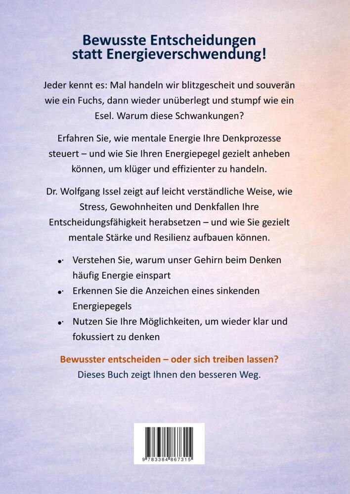 Weitere Ansicht: Mentale Energie | Wolfgang Issel