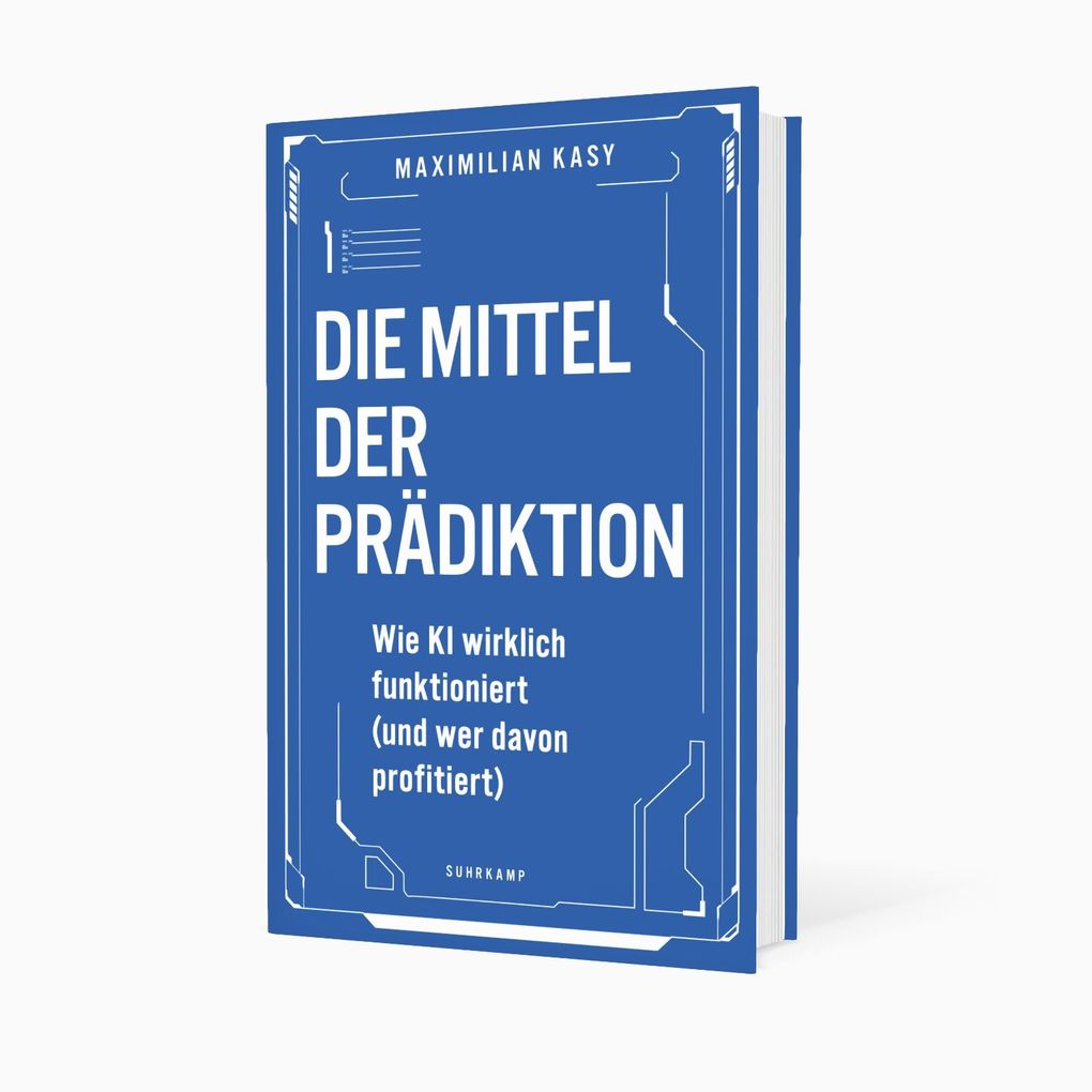 Weitere Ansicht: Die Mittel der Prädiktion | Maximilian Kasy