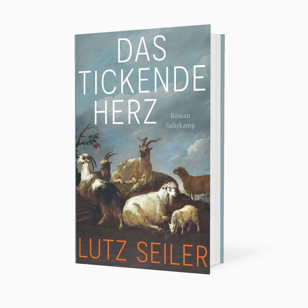 Weitere Ansicht: Das tickende Herz | Lutz Seiler