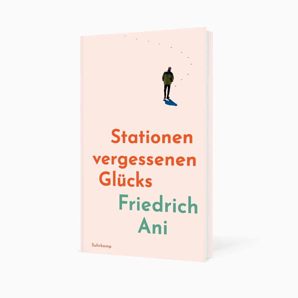 Weitere Ansicht: Stationen vergessenen Glücks | Friedrich Ani