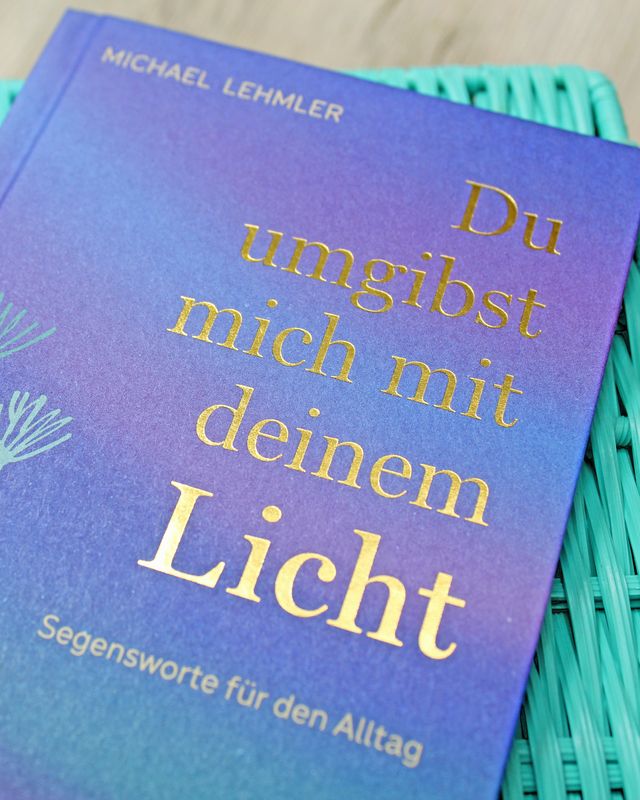 Weitere Ansicht: Du umgibst mich mit deinem Licht | Michael Lehmler