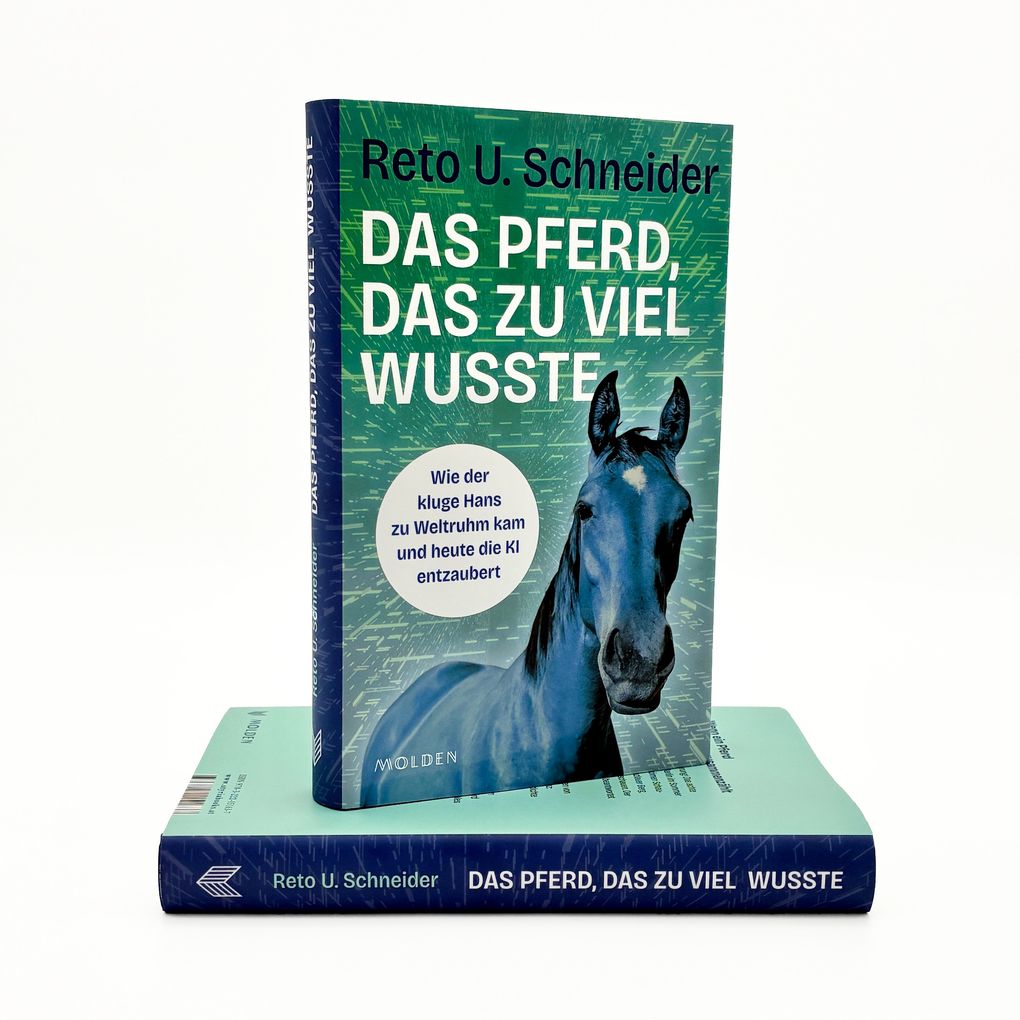 Weitere Ansicht: Das Pferd, das zu viel wusste | Reto U. Schneider