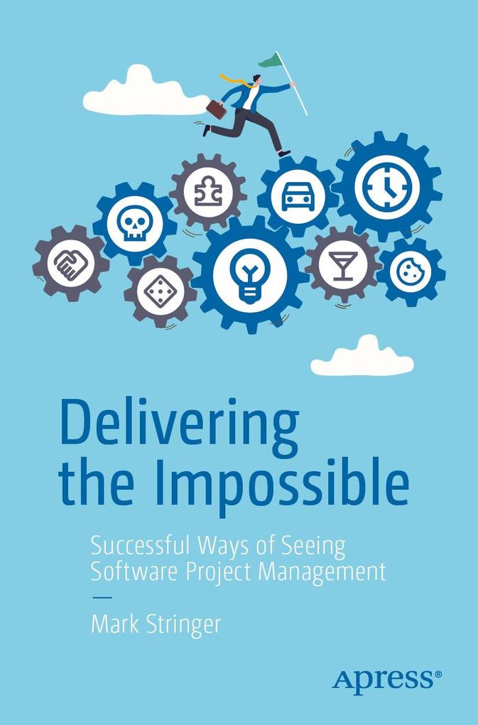 Produktbild: Delivering the Impossible | Mark Stringer