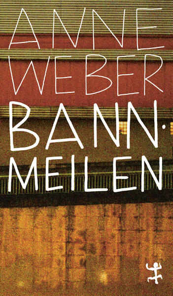 Produktbild: Bannmeilen | Anne Weber