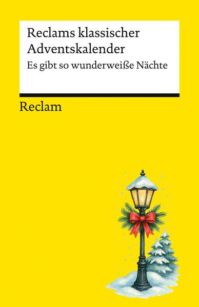Produktbild: Reclams klassischer Adventskalender. "Es gibt so wunderweiße Nächte"