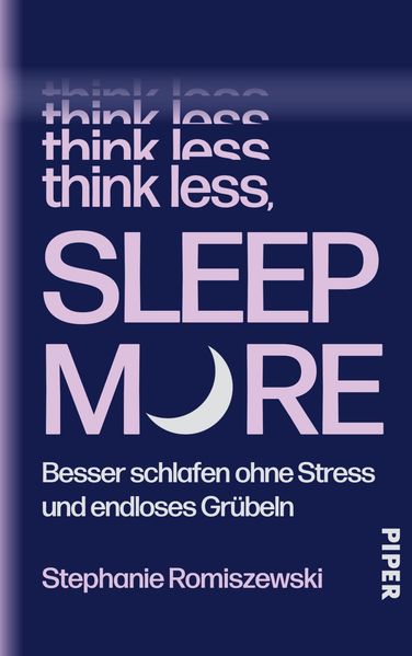 Produktbild: Think Less, Sleep More | Stephanie Romiszewski