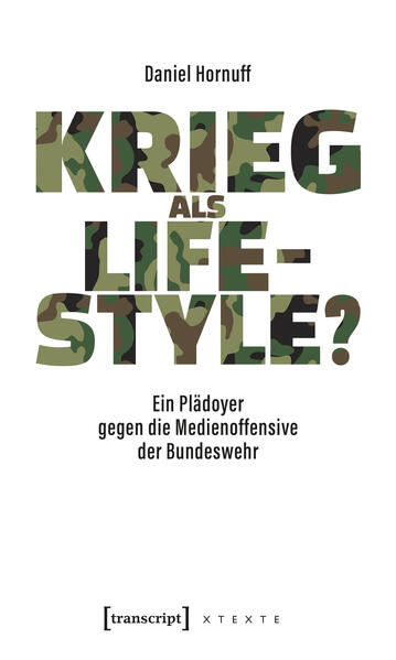Produktbild: Krieg als Lifestyle? | Daniel Hornuff