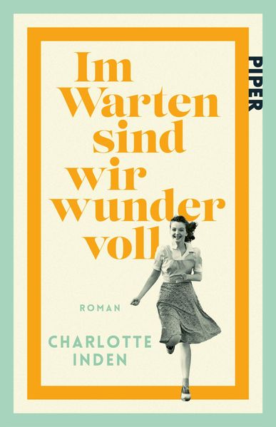 Produktbild: Im Warten sind wir wundervoll | Charlotte Inden