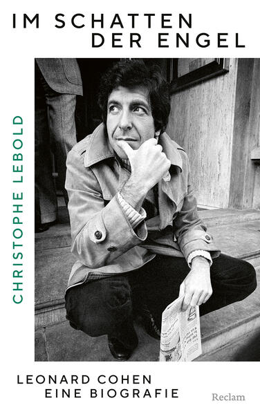 Produktbild: Im Schatten der Engel. Leonard Cohen - eine Biografie | Christophe Lebold