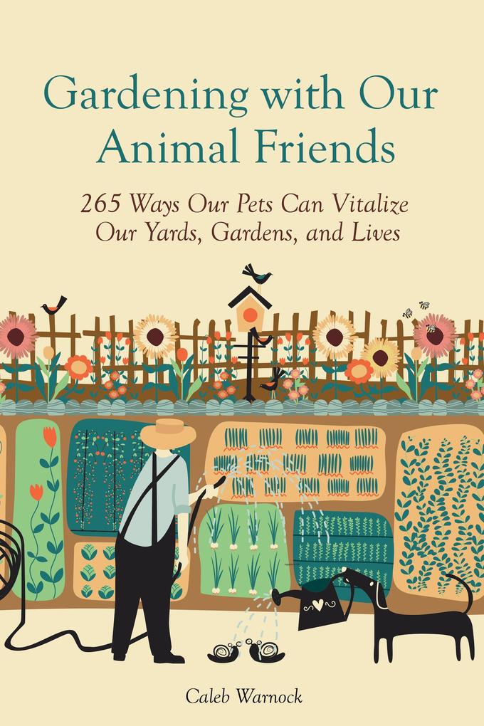 Produktbild: Gardening with Our Animal Friends | Caleb Warnock