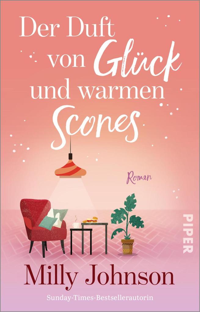 Produktbild: Der Duft von Glück und warmen Scones | Milly Johnson