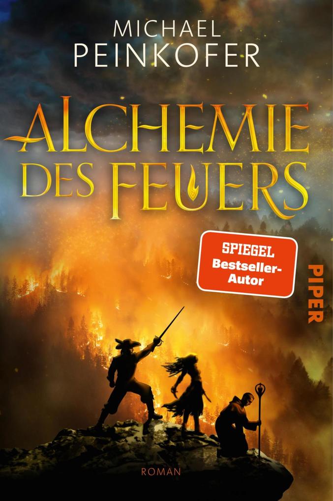 Produktbild: Alchemie des Feuers | Michael Peinkofer