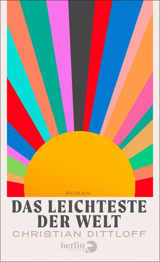 Produktbild: Das Leichteste der Welt | Christian Dittloff