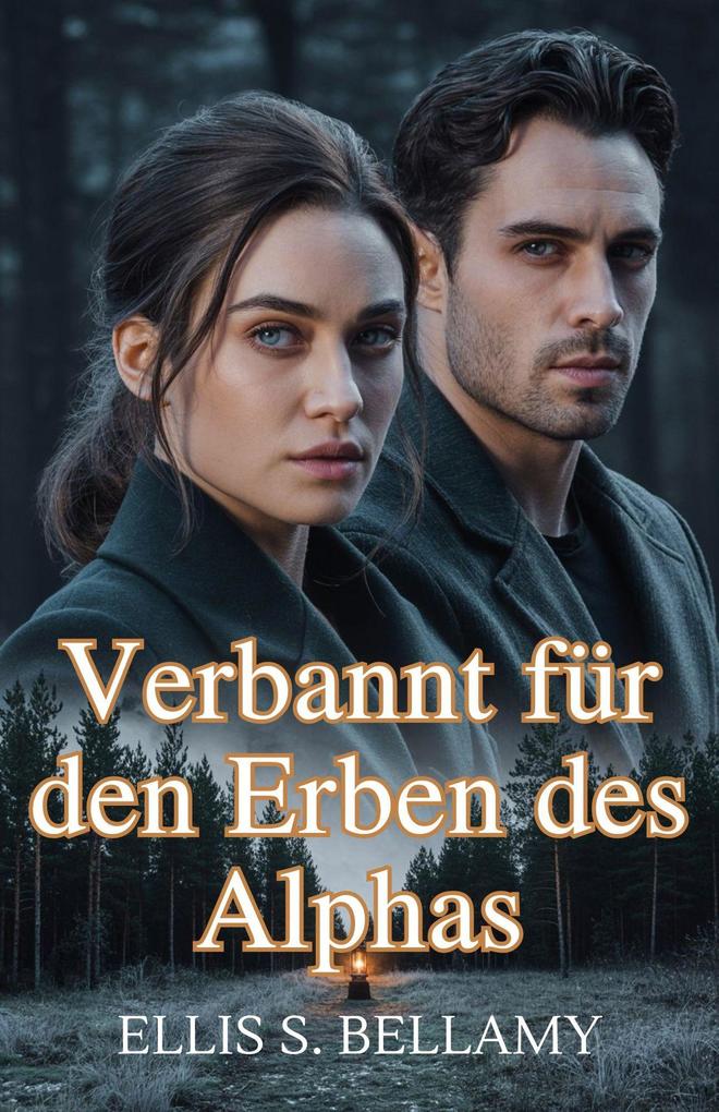 Produktbild: Verbannt für den Erben des Alphas | Ellis S. Bellamy