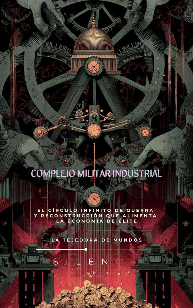 Produktbild: COMPLEJO MILITAR INDUSTRIAL (ILLUMINATI) | Cristina Lobo, Manuel Rodsua