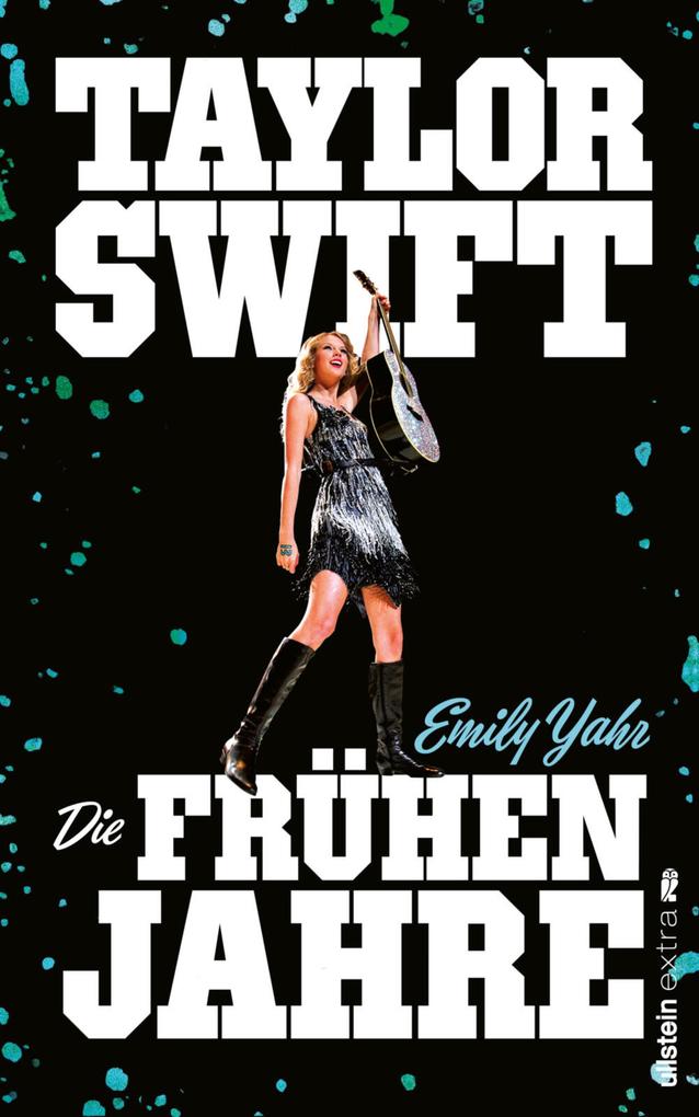 Produktbild: Taylor Swift: Die frühen Jahre | Emily Yahr