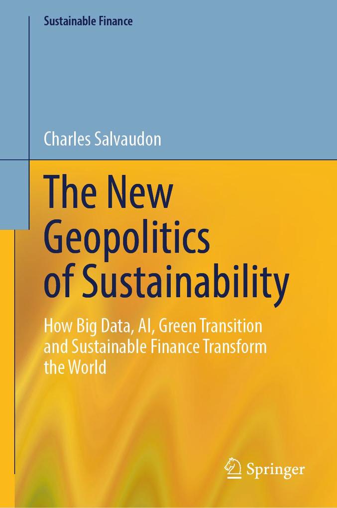 Produktbild: The New Geopolitics of Sustainability | Charles Salvaudon