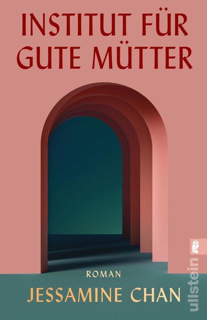 Produktbild: Institut für gute Mütter | Jessamine Chan