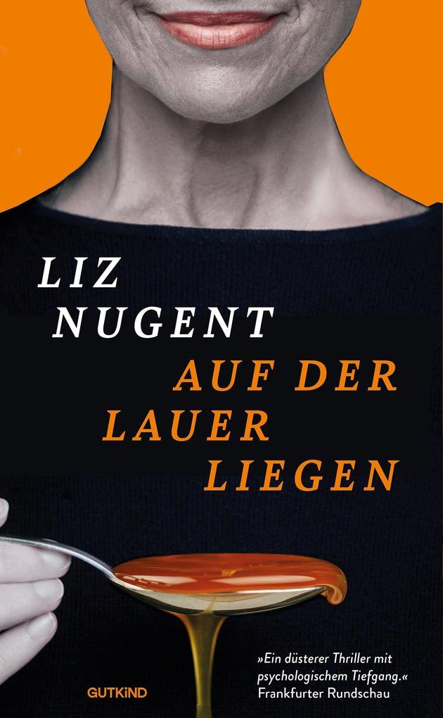 Produktbild: Auf der Lauer liegen | Liz Nugent