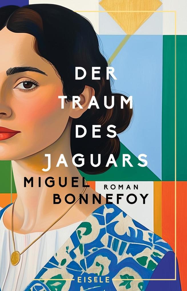 Produktbild: Der Traum des Jaguars | Miguel Bonnefoy