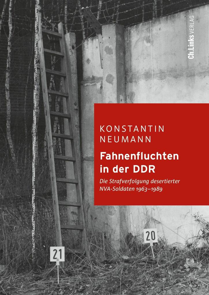 Produktbild: Fahnenfluchten in der DDR | Konstantin Neumann