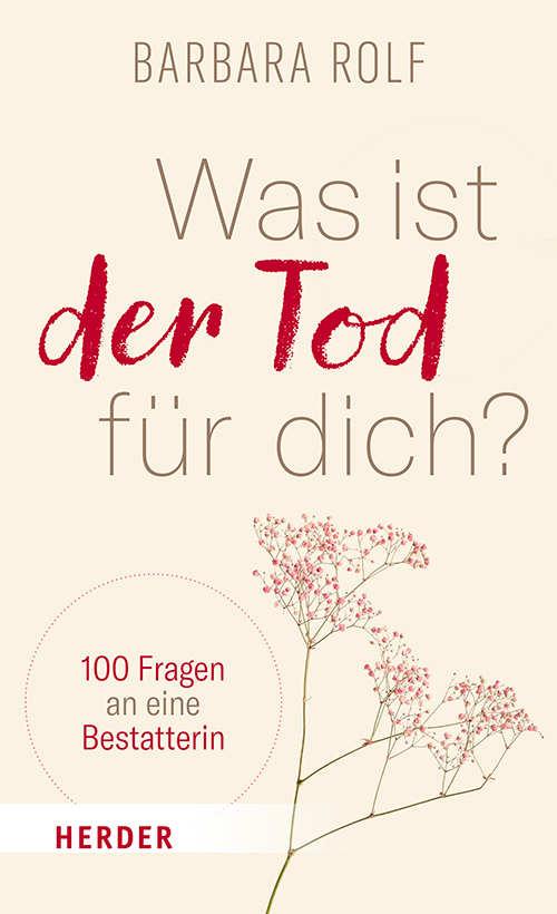Produktbild: Was ist der Tod für dich? | Barbara Rolf