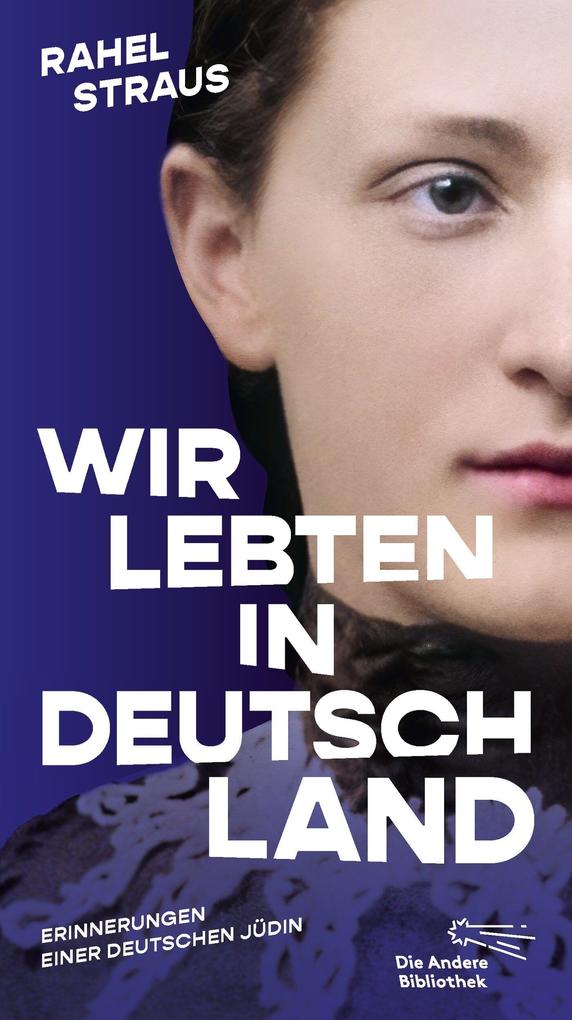 Produktbild: Wir lebten in Deutschland | Rahel Straus