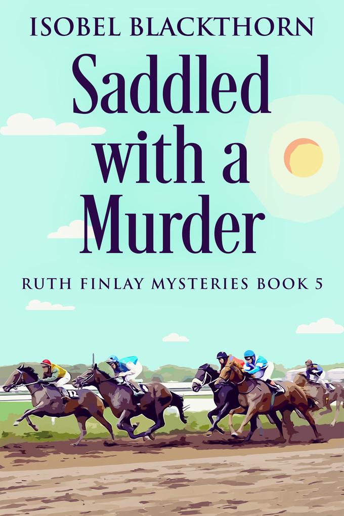 Produktbild: Saddled with a Murder | Isobel Blackthorn