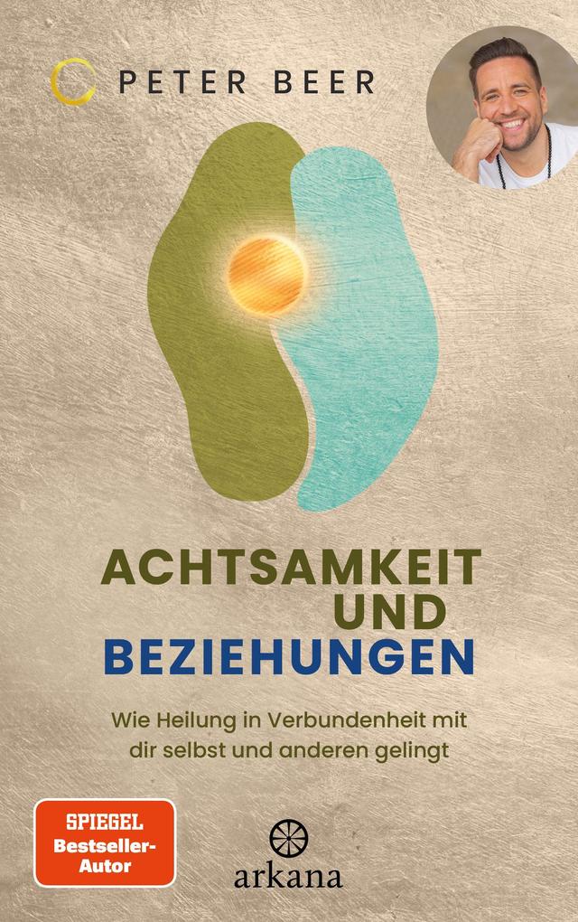 Produktbild: Achtsamkeit und Beziehungen | Peter Beer