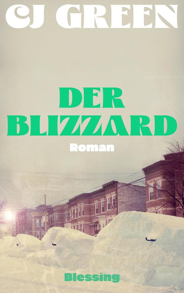 Produktbild: Der Blizzard | Cj Green