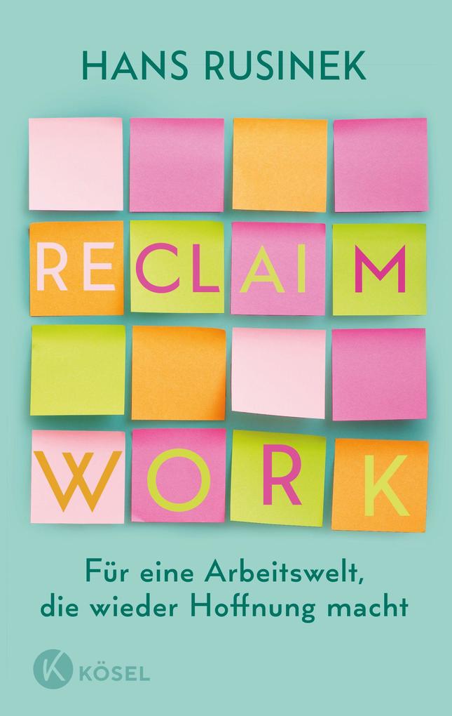 Produktbild: Reclaim Work | Hans Rusinek