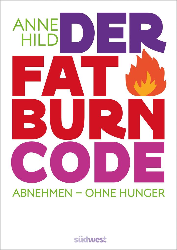 Produktbild: Der Fatburn Code | Anne Hild