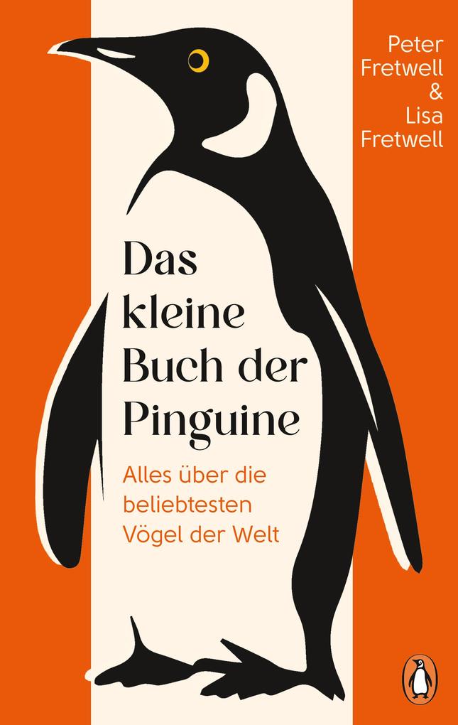 Produktbild: Das kleine Buch der Pinguine | Peter Fretwell, Lisa Fretwell