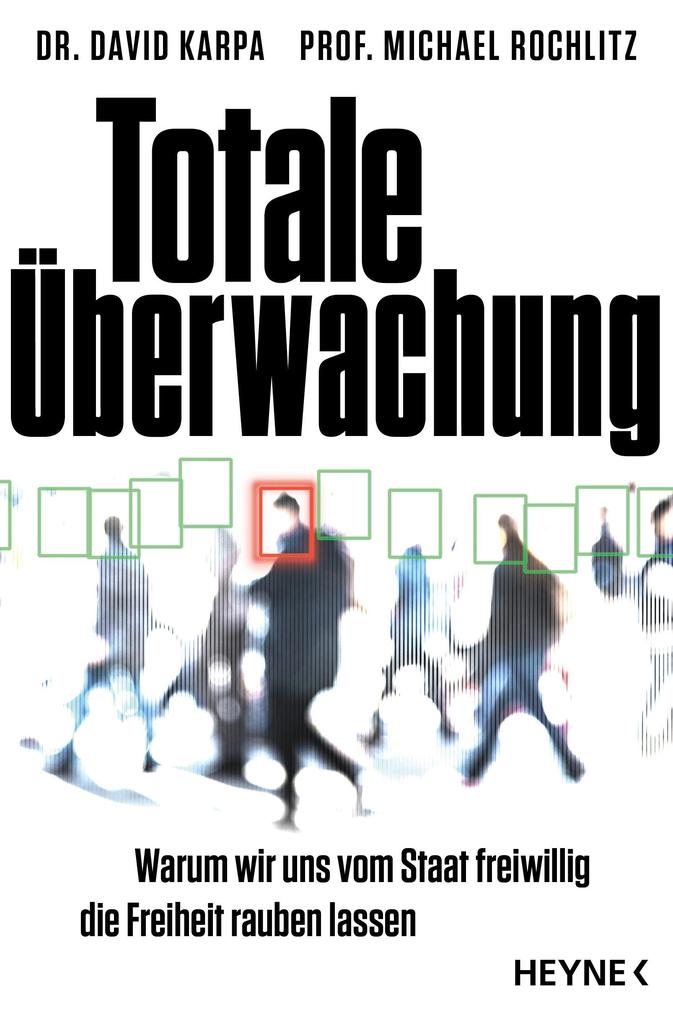 Produktbild: Totale Überwachung | Michael Rochlitz, David Karpa