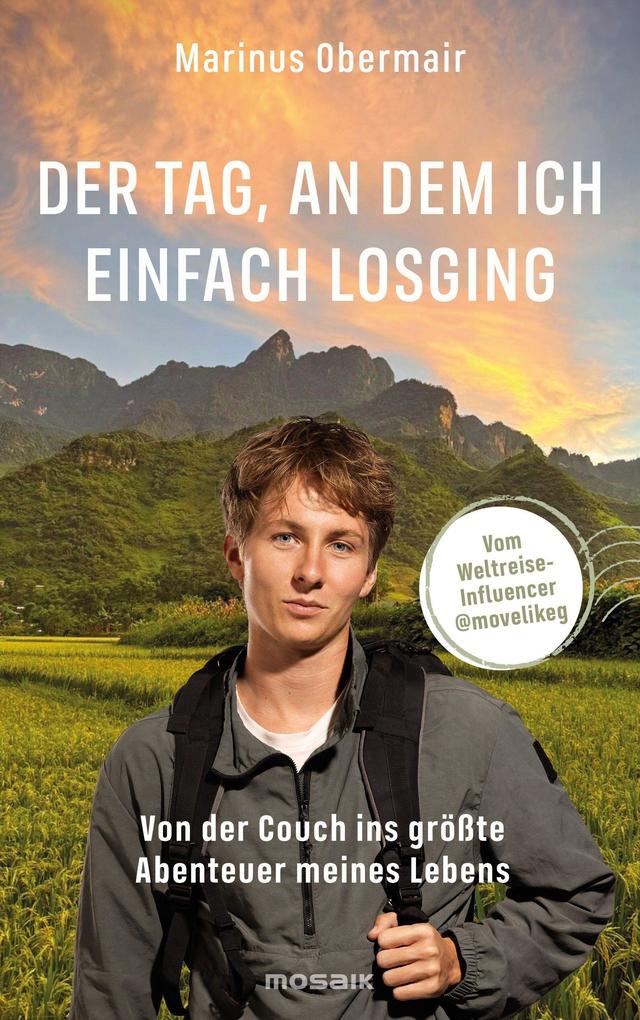 Produktbild: Der Tag, an dem ich einfach losging | Marinus Obermair