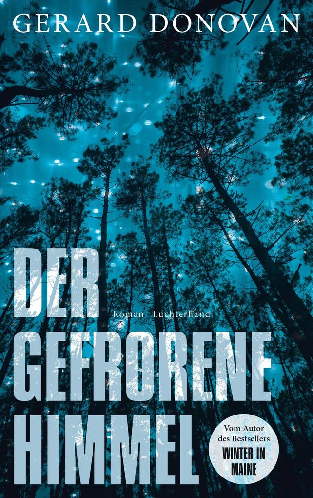 Produktbild: Der gefrorene Himmel | Gerard Donovan