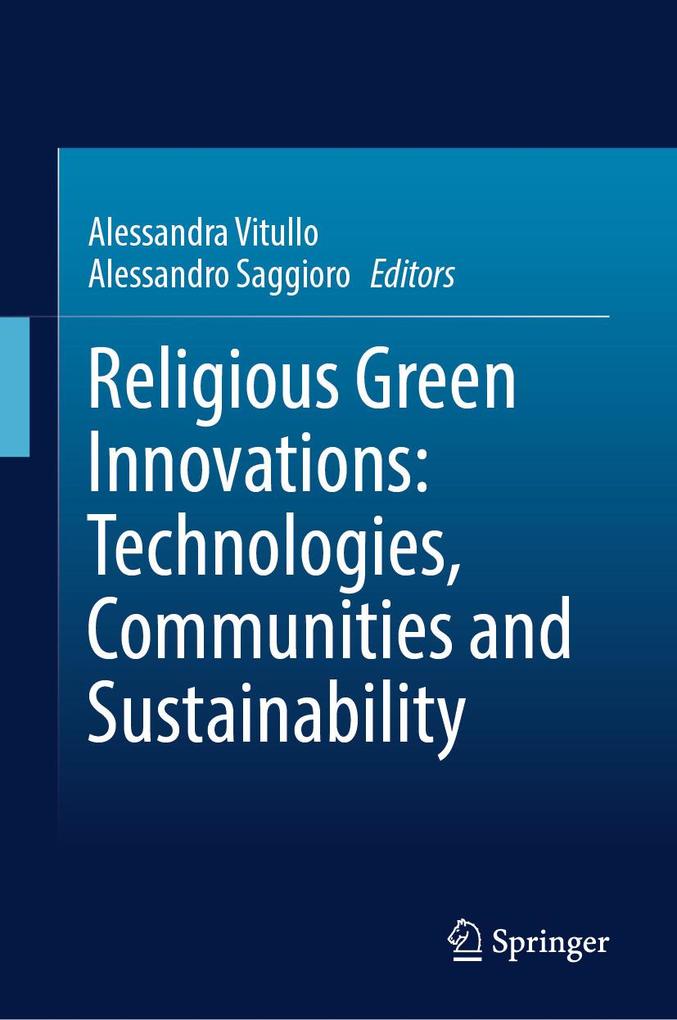 Produktbild: Religious Green Innovations: Technologies, Communities and Sustainability