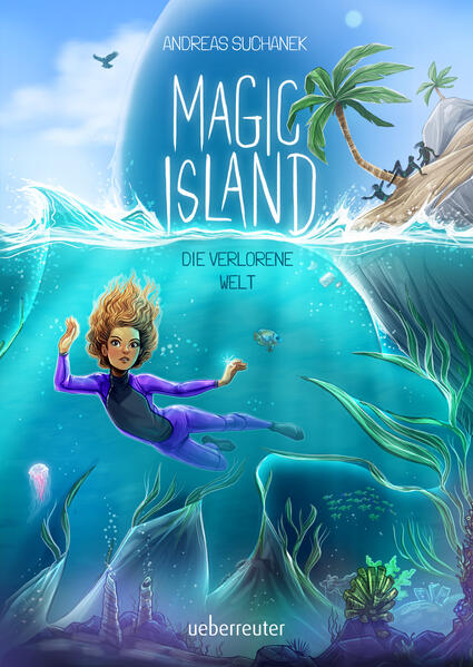 Produktbild: Magic Island - Die verlorene Welt (Magic Island, Bd. 4) | Andreas Suchanek