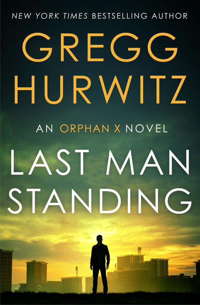 Produktbild: Last Man Standing | Gregg Hurwitz