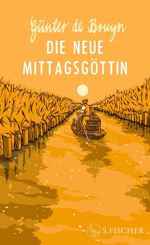 Produktbild: Die neue Mittagsgöttin | Günter de Bruyn