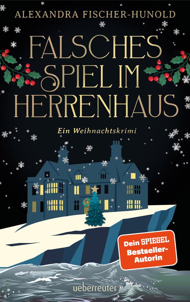 Produktbild: Falsches Spiel im Herrenhaus - Ein Weihnachtskrimi | Alexandra Fischer-Hunold